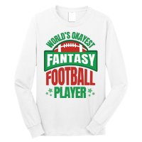 World's Okayest Fantasy Football Player Long Sleeve Shirt