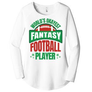 World's Okayest Fantasy Football Player Women's Perfect Tri Tunic Long Sleeve Shirt