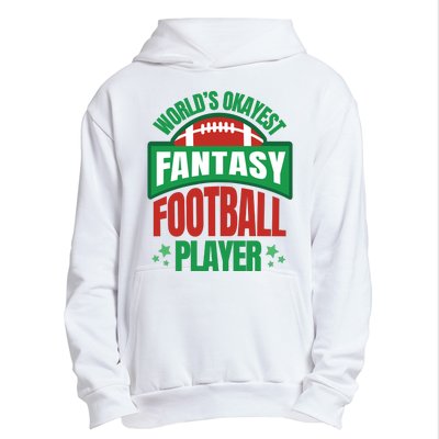 World's Okayest Fantasy Football Player Urban Pullover Hoodie