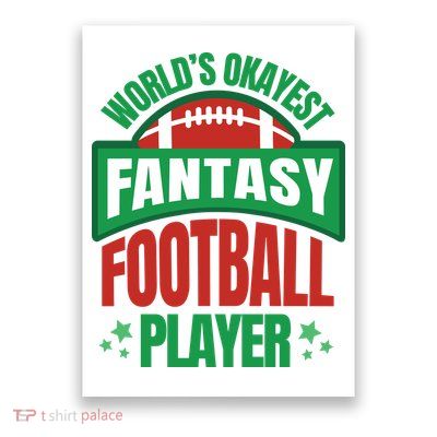 World's Okayest Fantasy Football Player Poster
