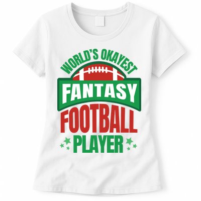 World's Okayest Fantasy Football Player Womens T-Shirt