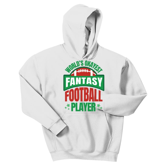 World's Okayest Fantasy Football Player Kids Hoodie