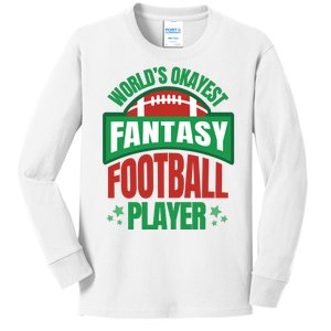 World's Okayest Fantasy Football Player Kids Long Sleeve Shirt