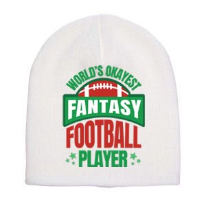 World's Okayest Fantasy Football Player Short Acrylic Beanie