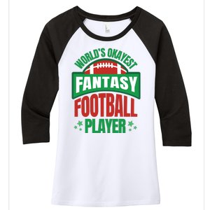 World's Okayest Fantasy Football Player Women's Tri-Blend 3/4-Sleeve Raglan Shirt