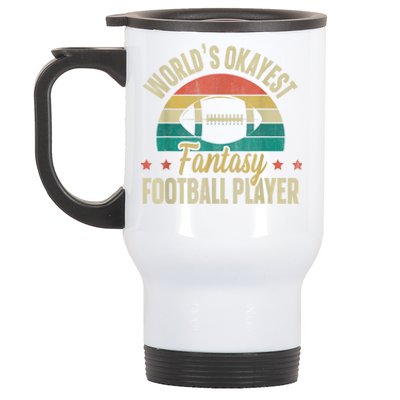 Worlds Okayest Fantasy Football Player Fantasy Football Stainless Steel Travel Mug