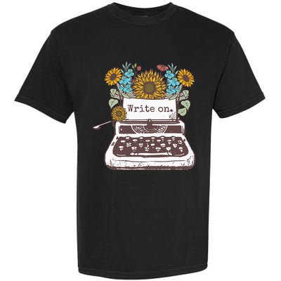 Write On Funny Novelty Vintage Typewriter For Writers Garment-Dyed Heavyweight T-Shirt