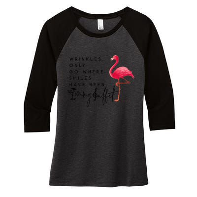 W.rinkles Only Go Where Smiles Have Been Women's Tri-Blend 3/4-Sleeve Raglan Shirt