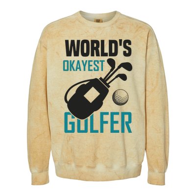 World's Okayest Golfer Colorblast Crewneck Sweatshirt