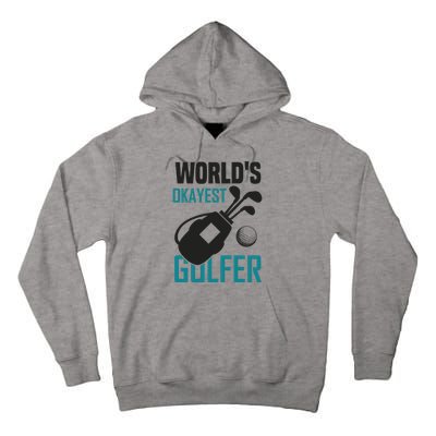 World's Okayest Golfer Tall Hoodie