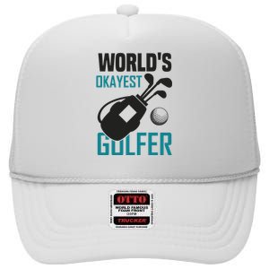 World's Okayest Golfer High Crown Mesh Back Trucker Hat