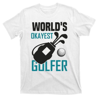 World's Okayest Golfer T-Shirt