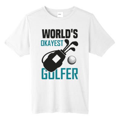 World's Okayest Golfer Tall Fusion ChromaSoft Performance T-Shirt