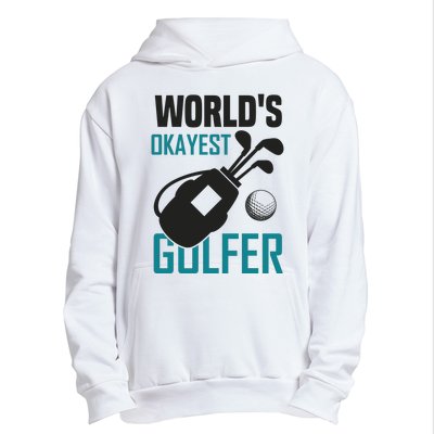 World's Okayest Golfer Urban Pullover Hoodie