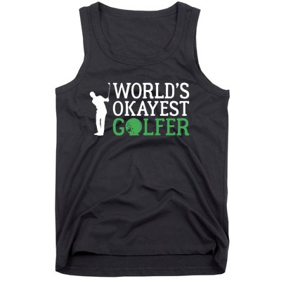 Worlds Okayest Golfer Golf Golfing Tank Top