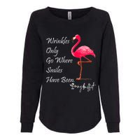 Wrinkles Only Go Where Smiles Have Been Flamingo Funny Womens California Wash Sweatshirt