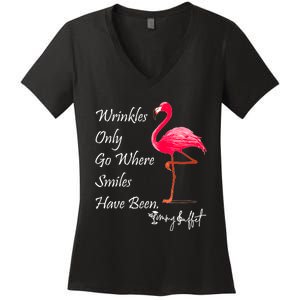 Wrinkles Only Go Where Smiles Have Been Flamingo Funny Women's V-Neck T-Shirt