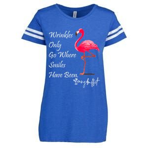 Wrinkles Only Go Where Smiles Have Been Flamingo Funny Enza Ladies Jersey Football T-Shirt