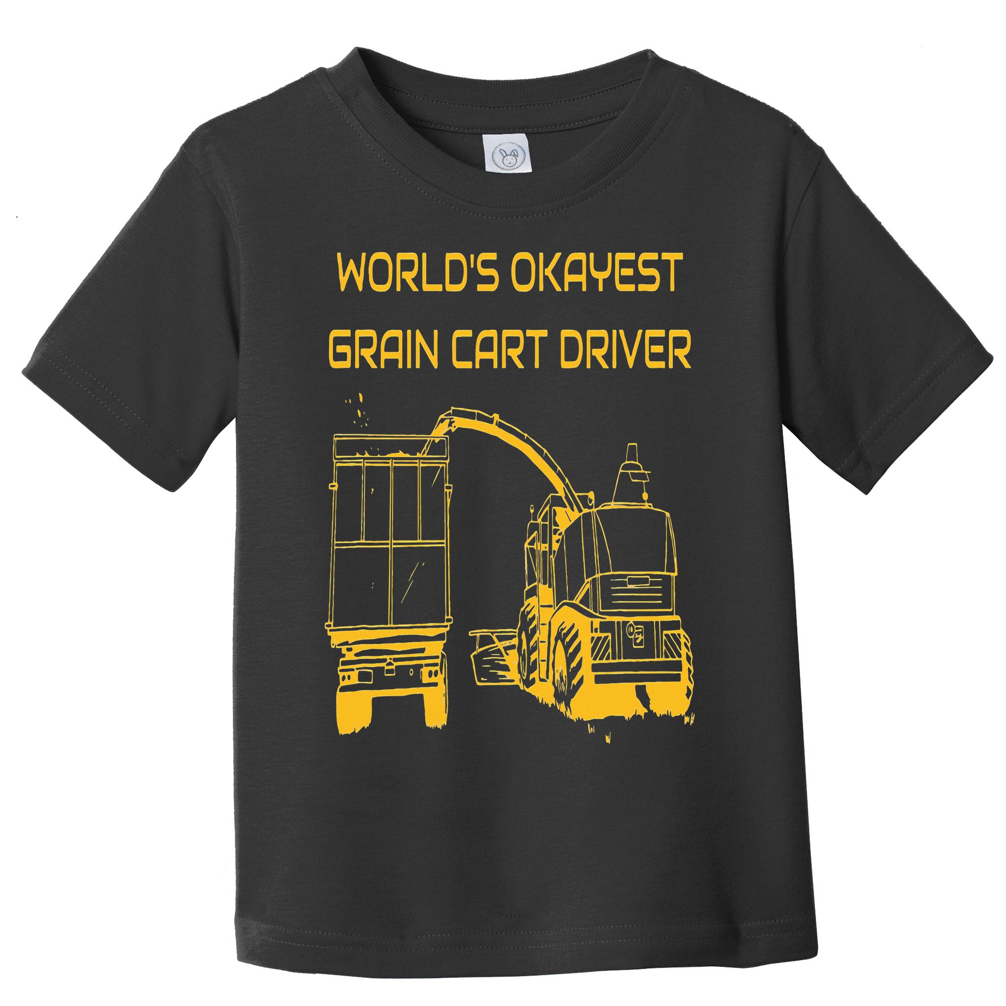 World's Okayest Grain Cart Driver  Fun Farming Toddler T-Shirt