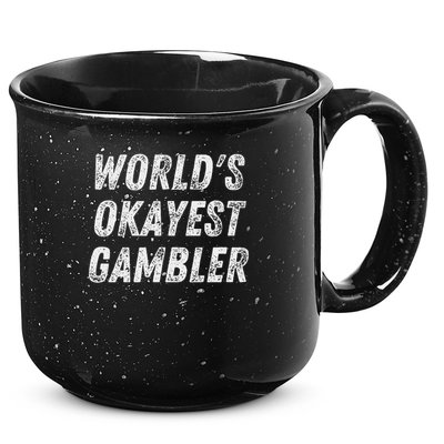 Worlds Okayest Gambler Funny Gambling Las Vegas Poker Player 15oz Campfire Ceramic Mug