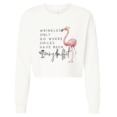 Wrinkles Only Go Where Smiles Have Been Memorial Cropped Pullover Crew