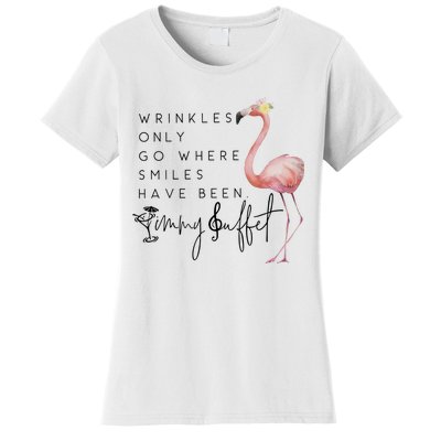 Wrinkles Only Go Where Smiles Have Been Memorial Women's T-Shirt