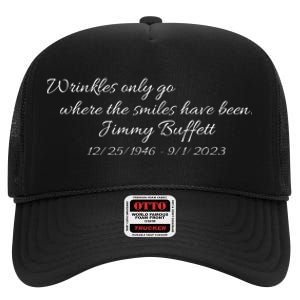 Wrinkles Only Go Where The Smiles Have Been Jimmy Buffett High Crown Mesh Back Trucker Hat