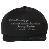 Wrinkles Only Go Where The Smiles Have Been Jimmy Buffett Wool Snapback Cap