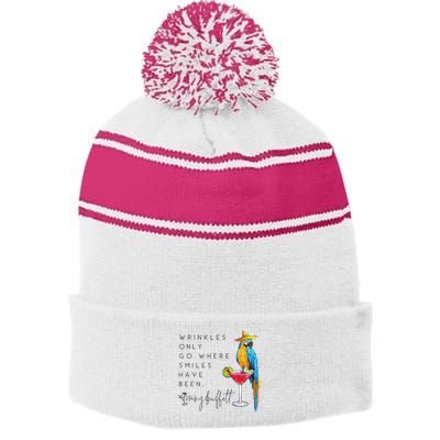 Wrinkles Only Go Where Smiles Have Been Cute Parrot Mexican Stripe Pom Pom Beanie