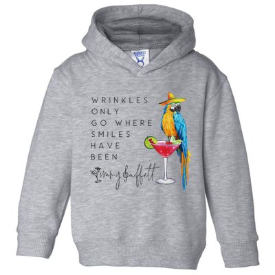 Wrinkles Only Go Where Smiles Have Been Cute Parrot Mexican Toddler Hoodie