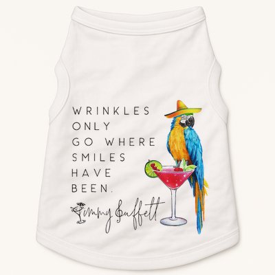 Wrinkles Only Go Where Smiles Have Been Cute Parrot Mexican Doggie Tank