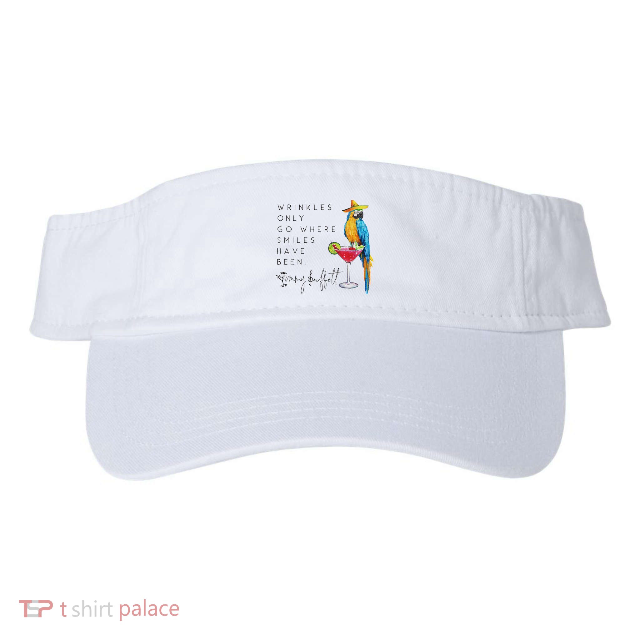 Wrinkles Only Go Where Smiles Have Been Cute Parrot Mexican Visor