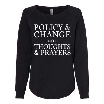 Wear Orange Gun Violence Policy & Change Not Thoughts Prayer Womens California Wash Sweatshirt