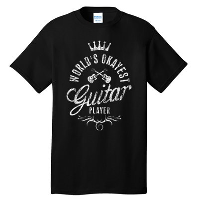 WorldS Okayest Guitar Player Tall T-Shirt