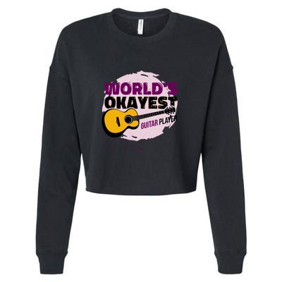 World's Okayest Guitar Player Cropped Pullover Crew