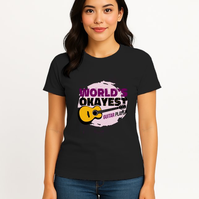 World's Okayest Guitar Player Womens T-Shirt