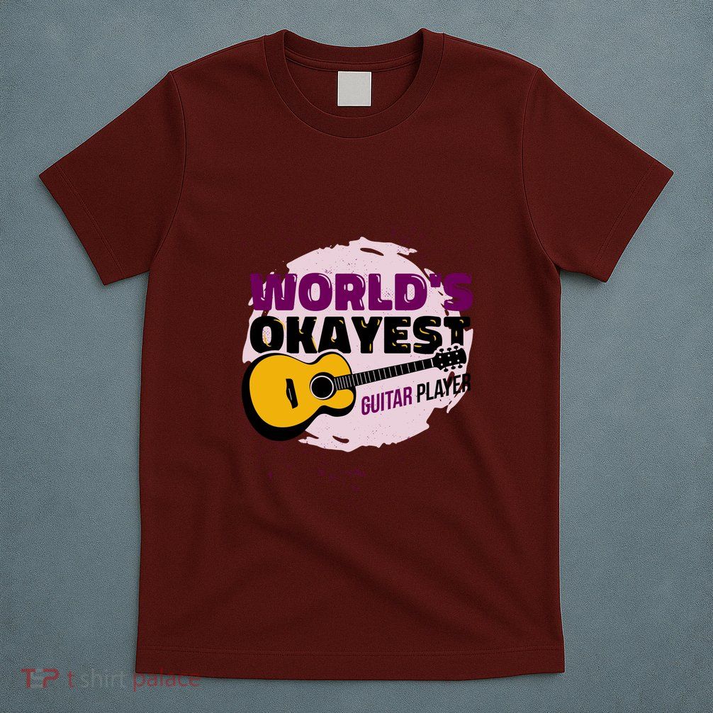 World's Okayest Guitar Player T-Shirt