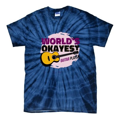 World's Okayest Guitar Player Tie-Dye T-Shirt