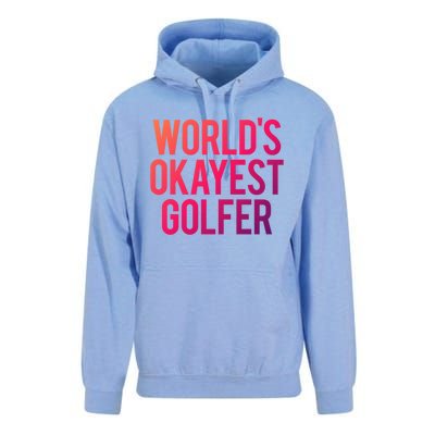 Worlds Okayest Golfer Cool Retiret Golfing Funny Golf Gag Gift Unisex Surf Hoodie