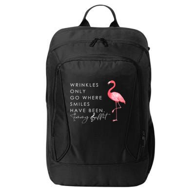 Wrinkles Only Go Where Smiles Have Been Cute Flamingo City Backpack