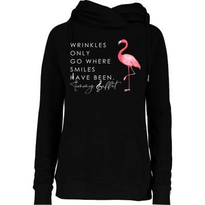 Wrinkles Only Go Where Smiles Have Been Cute Flamingo Womens Funnel Neck Pullover Hood