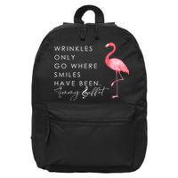 Wrinkles Only Go Where Smiles Have Been Cute Flamingo 16 in Basic Backpack