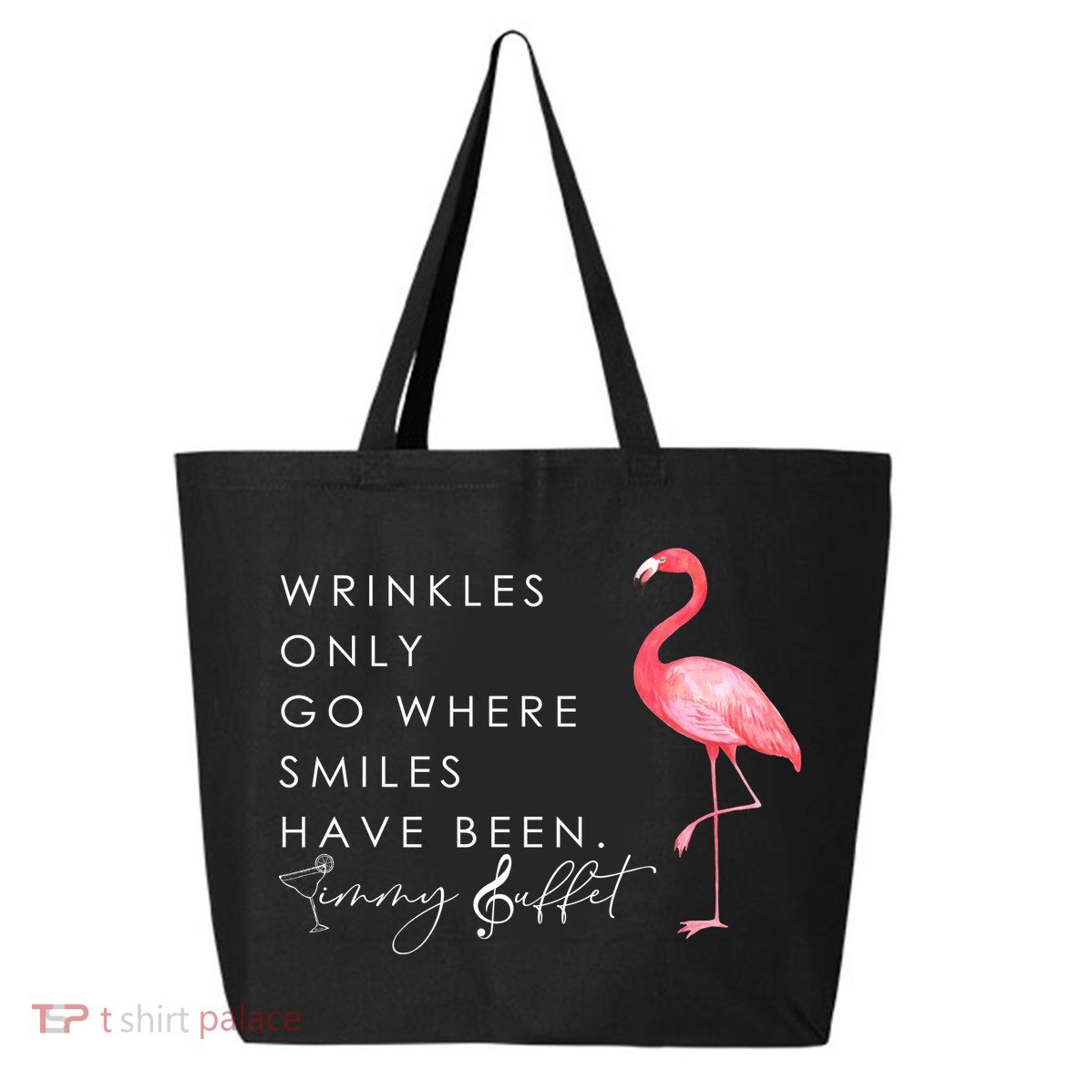 Wrinkles Only Go Where Smiles Have Been Cute Flamingo 25L Jumbo Tote