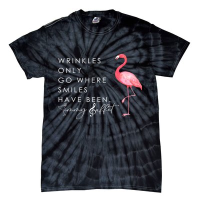 Wrinkles Only Go Where Smiles Have Been Cute Flamingo Tie-Dye T-Shirt