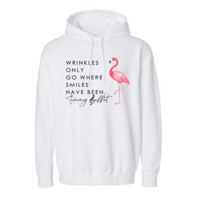 Wrinkles Only Go Where Smiles Have Been Cute Flamingo Garment-Dyed Fleece Hoodie