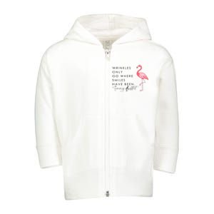 Wrinkles Only Go Where Smiles Have Been Cute Flamingo Toddler Zip Fleece Hoodie