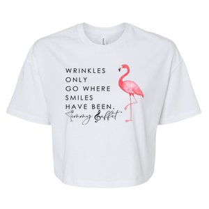 Wrinkles Only Go Where Smiles Have Been Cute Flamingo Bella+Canvas Jersey Crop Tee