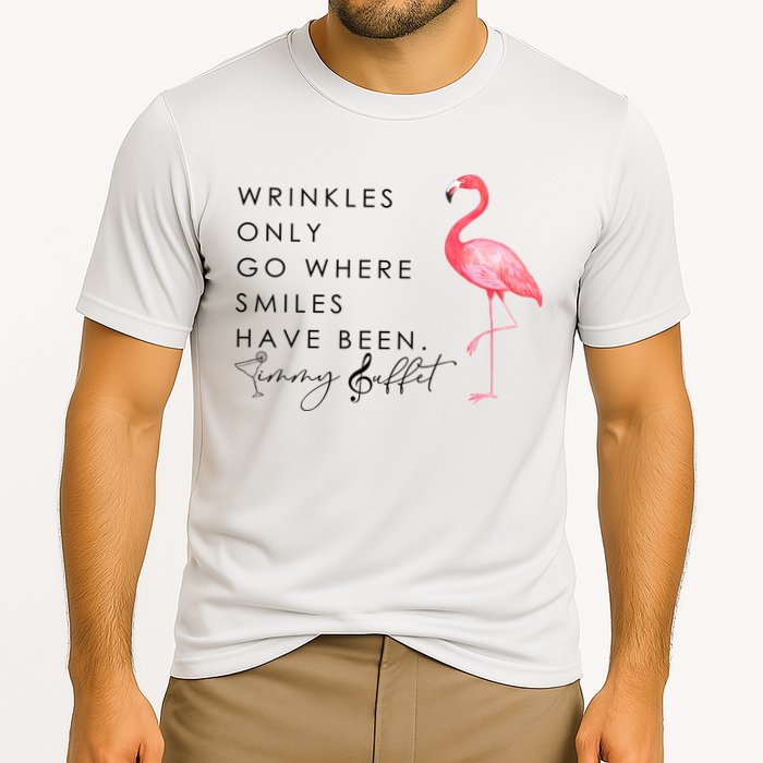 Wrinkles Only Go Where Smiles Have Been Cute Flamingo Performance Shirt