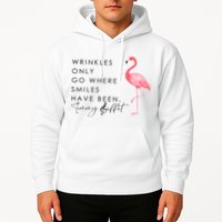 Wrinkles Only Go Where Smiles Have Been Cute Flamingo Hoodie