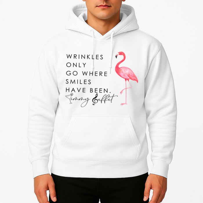 Wrinkles Only Go Where Smiles Have Been Cute Flamingo Hoodie